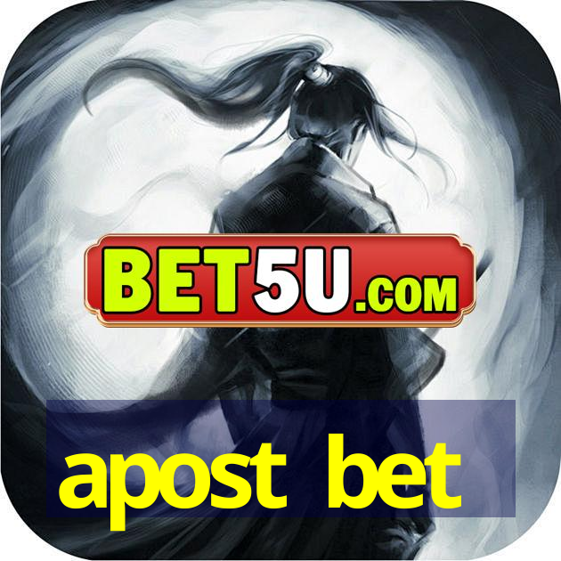 apost bet